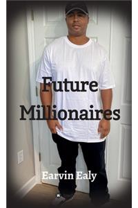Future Millionaires