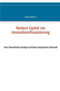 Venture Capital zur Innovationsfinanzierung