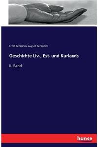Geschichte Liv-, Est- und Kurlands