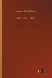 Dark House