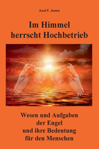 Im Himmel herrscht Hochbetrieb