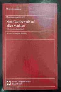 Hauptgutachten 1992/1993. Mehr Wettbewerb Auf Allen Markten