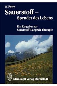 Sauerstoff -- Spender Des Lebens