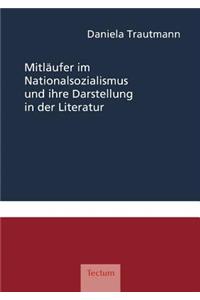 Mitläufer im Nationalsozialismus und ihre Darstellung in der Literatur