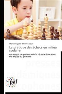 La Pratique Des Échecs En Milieu Scolaire