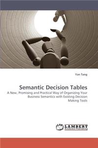 Semantic Decision Tables