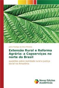 Extensão Rural e Reforma Agrária