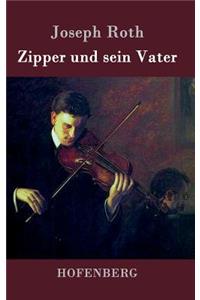 Zipper und sein Vater