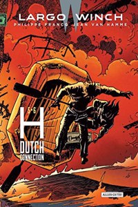 Largo Winch - Doppelband: 5 . 6 H - Dutch Connection