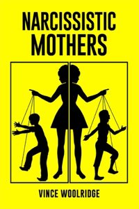 Narcissistic Mothers