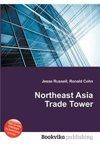 Northeast Asia Trade Tower