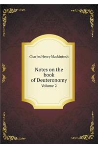 Notes on the Book of Deuteronomy Volume 2