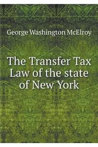 The Transfer Tax Law of the State of New York