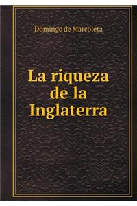 La Riqueza de la Inglaterra