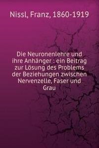 Die Neuronenlehre und ihre Anhanger