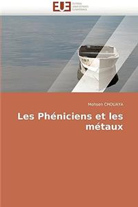 Les phéniciens et les métaux