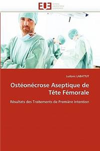 Ost�on�crose Aseptique de T�te F�morale