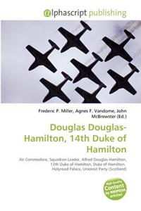 Douglas Douglas-Hamilton, 14th Duke of Hamilton
