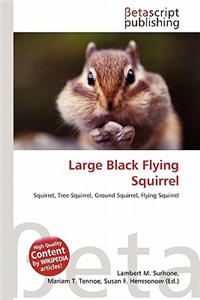 Large Black Flying Squirrel
