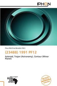 (23488) 1991 Pf12