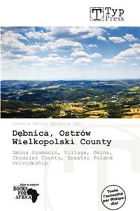 D Bnica, Ostr W Wielkopolski County