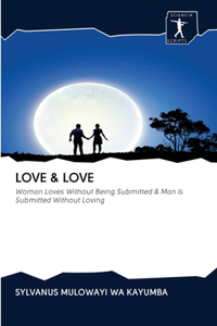 Love & Love