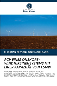 Acv Eines Onshore-Windturbinensystems Mit Einer Kapazität Von 1,5mw