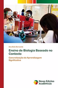 Ensino de Biologia Baseado no Contexto