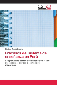 Fracasos del sistema de enseñanza en Perú