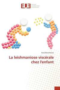 leishmaniose viscérale chez l'enfant