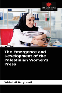 Emergence and Development of the Palestinian Women's Press