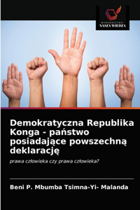 Demokratyczna Republika Konga - państwo posiadające powszechną deklarację