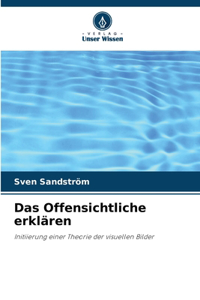 Offensichtliche erklären