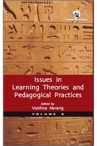Issues In Learning Theories & Pedagogical -2