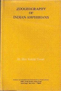Zoogeography Of Indian Amphibians : Distribution, Diversity And Spatial Relationship
