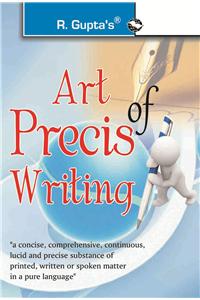 Art Of Precis Writing