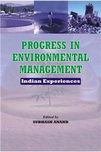 Progress in Environmental Management: Indian Experiences