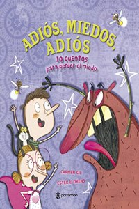 Adios, miedos, adios