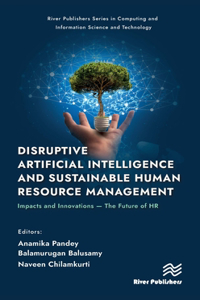 Disruptive Artificial Intelligence and Sustainable Human Resource Management