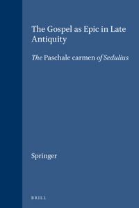 Gospel as Epic in Late Antiquity