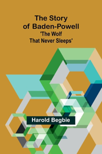 Story of Baden-Powell
