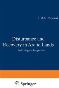 Disturbance and Recovery in Arctic Lands