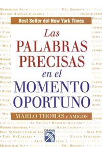 Palabras Precisas en el Momento Oportuno
