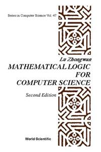 Mathematical Logic for Computer Science (2nd Edition)