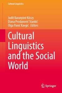 Cultural Linguistics and the Social World