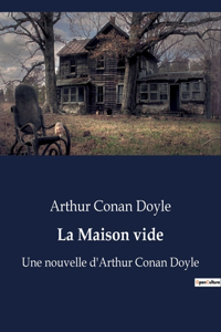La Maison vide