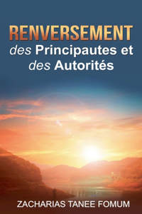 Renversement des Principautés et des Autorités