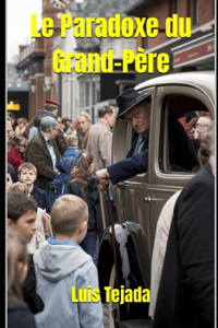 Le Paradoxe du Grand-Père