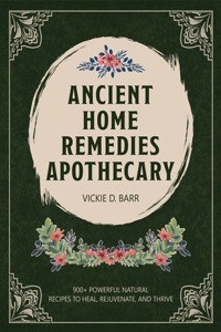 Ancient Home Remedies Apothecary