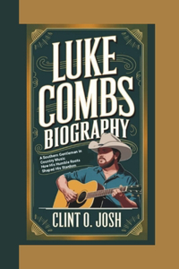 Luke Combs Biography